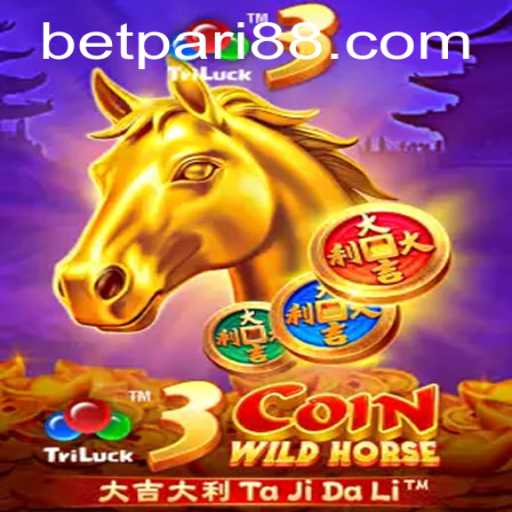 Discover the Thrilling World of 3CoinWildHorse: New Gaming Sensation with BetPari