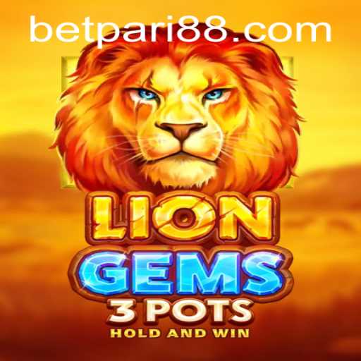 Discover the Excitement of LionGems3pots: A BetPari Adventure